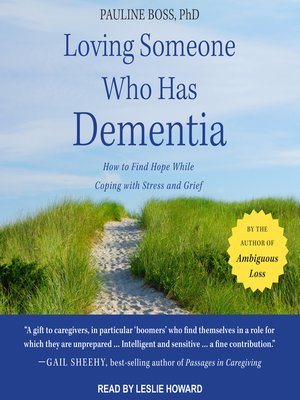 cover image of Loving Someone Who Has Dementia